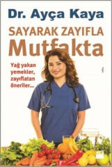 Sayarak Zayıfla Mutfakta AYÇA KAYA
