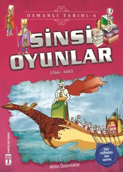 Sinsi Oyunlar - Osmanlı Tarihi 6 METİN ÖZDAMARLAR