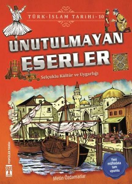 Unutulmayan Eserler - Türk İslam Tarihi 10 METİN ÖZDAMARLAR
