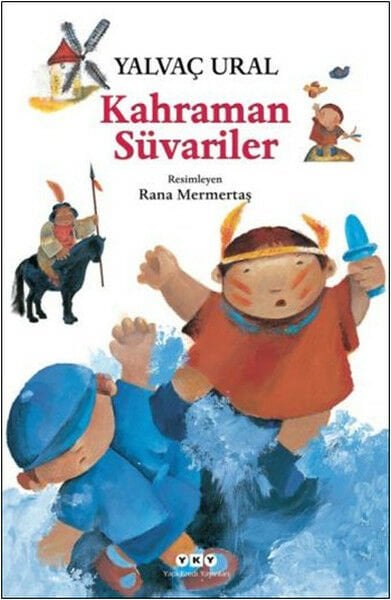 Kahraman Süvariler YALVAÇ URAL