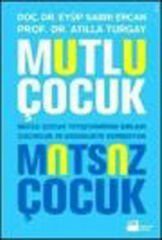 Mutlu Çocuk Mutsuz Çocuk EYÜP SABRİ ERCAN