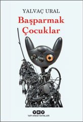 Başparmak Çocuklar YALVAÇ URAL