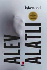 İşkenceci ALEV ALATLI