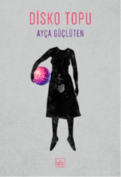 Disko Topu AYÇA GÜÇLÜTEN