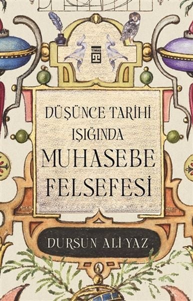 Düşünce Tarihi Işığında Muhasebe Felsefesi DURSUN ALİ YAZ