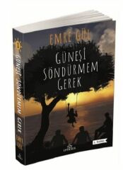 Güneşi Söndürmem Gerek 1 EMRE GÜL