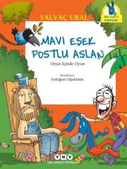 Mavi Eşek ile Postlu Aslan YALVAÇ URAL