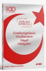 Cumhuriyetimizi Yüceltenlerin Hayat Hikayeleri İlkokul Öğrencileri İçin