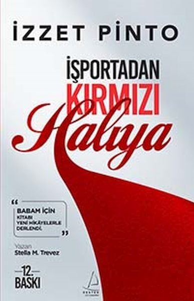 İşportadan Kırmızı Halıya İZZET PİNTO