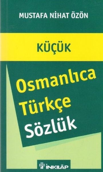 Küçük Osmanlıca Türkçe Sözlük