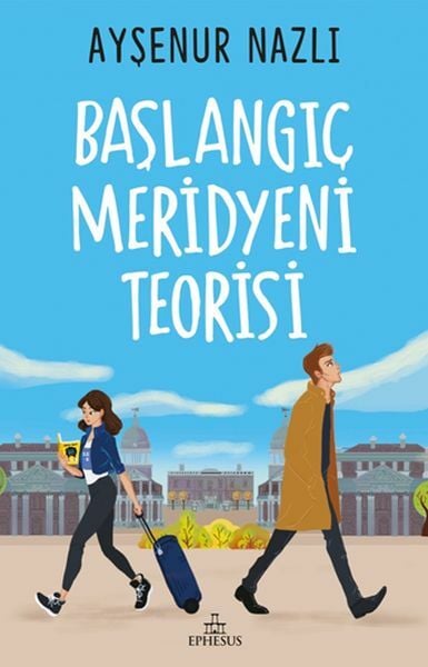 Başlangıç Meridyeni Teorisi Ciltsiz AYŞENUR NAZLI