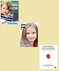Cezasız Eğitim + Beni Ödülle Cezalandırma Seti (3 Kitap)