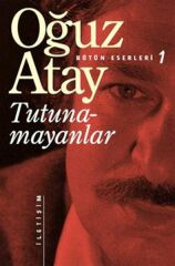 Tutunamayanlar OĞUZ ATAY
