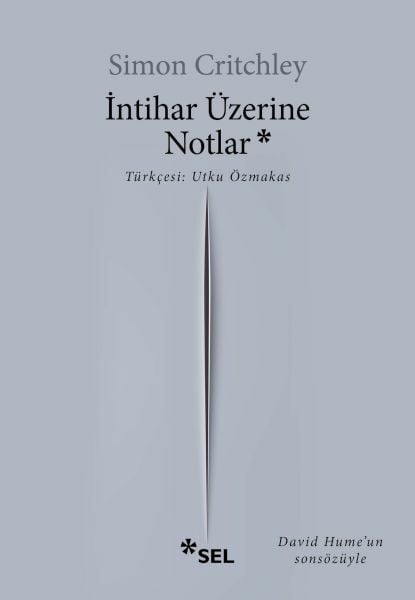 İntihar Üzerine Notlar SİMON CRİTCHLEY