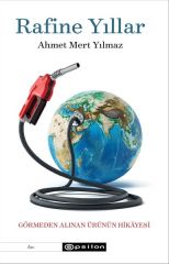 Rafine Yıllar AHMET MERT YILMAZ