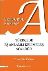 Türkçede Eş Anlamlı Kelimeler Sözlüğü Yirmi Bin Kelime