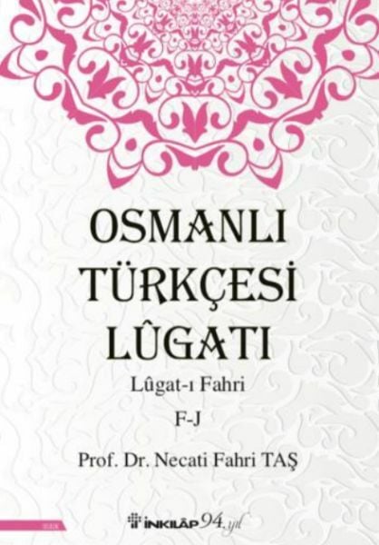 Osmanlı Türkçesi Lügatı Lügatı Fahri F J
