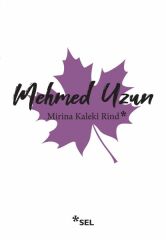 Mirina Kaleki Rind MEHMED UZUN