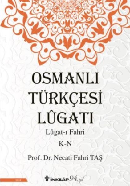 Osmanlı Türkçesi Lügatı Lügatı Fahri K N