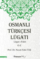 Osmanlı Türkçesi Lügatı Lügatı Fahri O Z