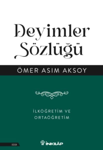 Deyimler Sözlüğü İlköğretim ve Ortaöğretim