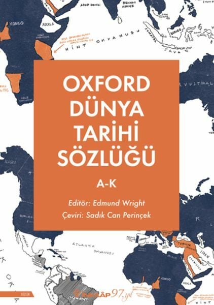 Oxford Dünya Tarihi Sözlüğü 1 A K