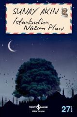 İstanbul'Un Nazım Planı SUNAY AKIN