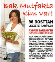 Bak Mutfakta Kim Var AYNUR TARTAN