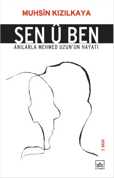 Sen U Ben MUHSİN KIZILKAYA