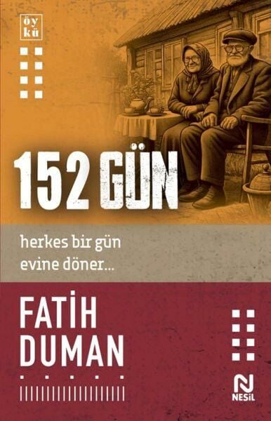 152 Gün FATİH DUMAN