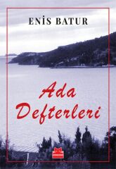 Ada Defterleri ENİS BATUR