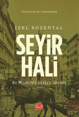 Seyir Hali İZEL ROZENTAL