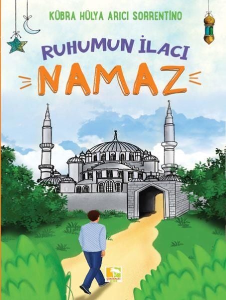 Ruhumun İlacı Namaz KÜBRA HÜLYA ARICI