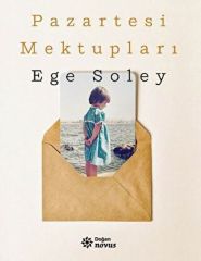 Pazartesi Mektupları EGE SOLEY