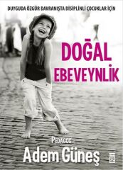 Doğal Ebeveynlik ADEM GÜNEŞ
