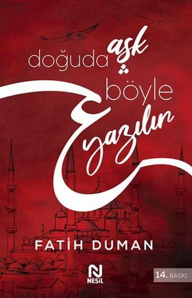 Doğuda Aşk Böyle Yazılır FATİH FUMAN