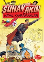Hayal Kahramanları SUNAY AKIN