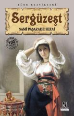 Sergüzeşt SAMİ PAŞAZADE SEZAİ
