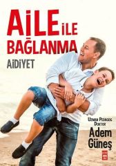 Aidiyet Aile İle Bağlanma ADEM GÜNEŞ