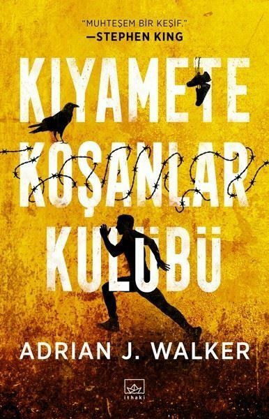 Kıyamete Koşanlar Kulübü ADRİAN J. WALKER