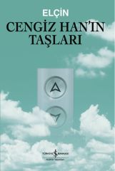 Cengiz Han'In Taşları ELÇİN