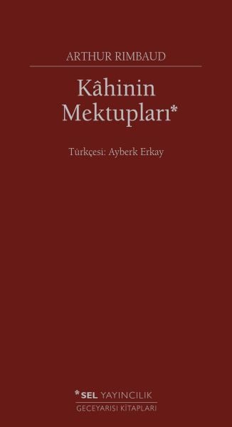 Kahinin Mektupları Geceyarısı Kitapları ARTHUR RİMBAUD