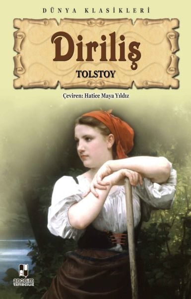Diriliş LEV NİKOLAYEVİÇ TOLSTOY