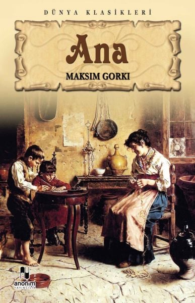 Ana MAKSİM GORKİ