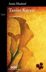 Tanios Kayası AMİN MAALOUF