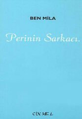 Perinin Sarkacı BEN MİLA