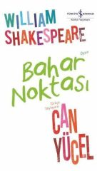 Bahar Noktası WILLIAM SHAKESPEARE