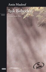 Işık Bahçeleri AMİN MAALOUF