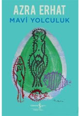Mavi Yolculuk  AZRA ERHAT