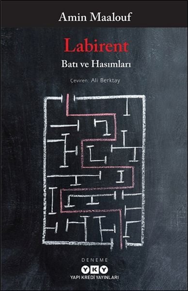 Labirent Batı ve Hasımları AMİN MAALOUF
